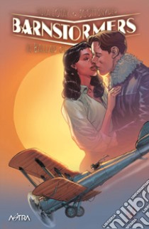 Barnstormers: a ballad of love and murder. Ediz. variant libro di Snyder Scott