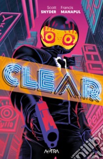 Clear libro di Snyder Scott