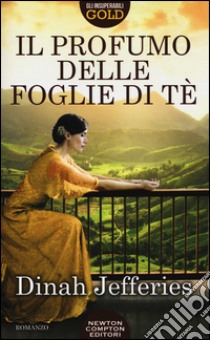 Il profumo delle foglie di tè libro di Jefferies Dinah