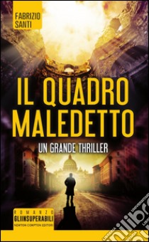 Il quadro maledetto libro di Santi Fabrizio