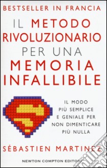 Il metodo rivoluzionario per una memoria infallibile libro di Martinez Sébastien