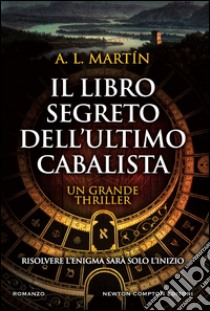 Il libro segreto dell'ultimo cabalista libro di Martin A. L.