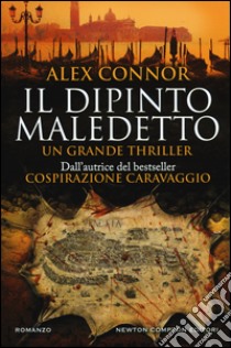 Il dipinto maledetto libro di Connor Alex