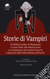 Storie di vampiri. Ediz. integrale libro di Pilo G. (cur.); Fusco S. (cur.)