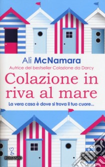 Colazione in riva al mare libro di McNamara Ali