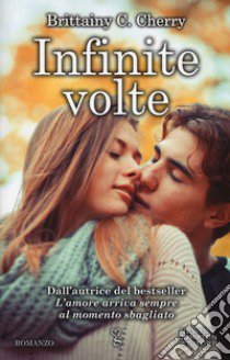 Infinite volte libro di Cherry Brittainy C.