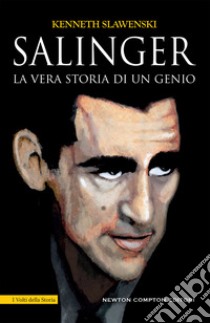 Salinger. La vera storia di un genio libro di Slawenski Kenneth