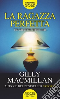 La ragazza perfetta libro di MacMillan Gilly