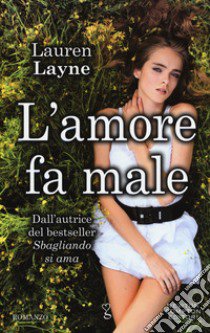 L'amore fa male. Redemption series libro di Layne Lauren