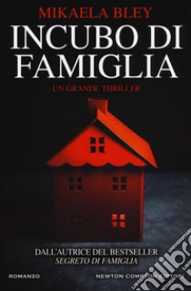 Incubo di famiglia libro di Bley Mikaela