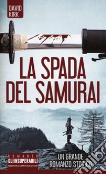 La spada del samurai libro di Kirk David