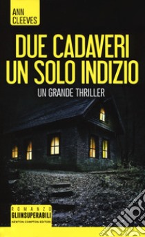 Due cadaveri, un solo indizio libro di Cleeves Ann