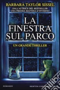 La finestra sul parco libro di Sissel Barbara Taylor