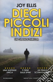 Dieci piccoli indizi libro di Ellis Joy