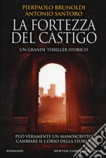 La fortezza del castigo libro di Brunoldi Pierpaolo; Santoro Antonio