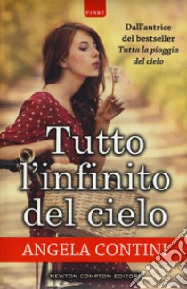 Tutto l'infinito del cielo libro di Contini Angela