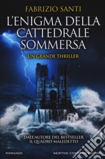 L'enigma della cattedrale sommersa libro di Santi Fabrizio