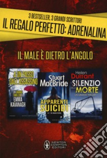 Il regalo perfetto: adrenalina: A un passo dall'assassino-Apparenti suicidi-Il silenzio della morte libro di Kavanagh Emma; MacBride Stuart; Durrant Helen H.