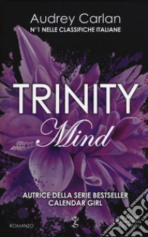 Mind. Trinity libro di Carlan Audrey