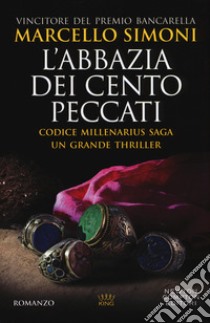 L'abbazia dei cento peccati. Codice Millenarius saga libro di Simoni Marcello