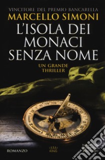 L'isola dei monaci senza nome libro di Simoni Marcello