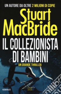 Il collezionista di bambini libro di MacBride Stuart