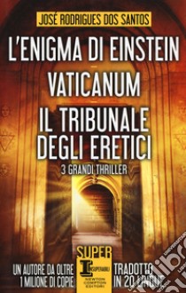 L'enigma di Einstein-Vaticanum-Il tribunale degli eretici libro di Rodrigues Dos Santos José