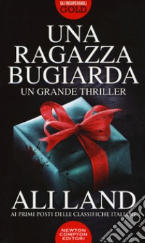 Una ragazza bugiarda libro di Land Ali