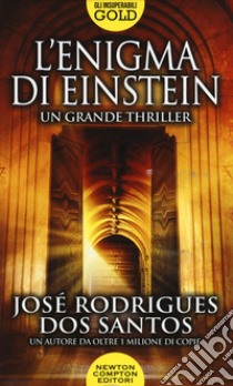 L'enigma di Einstein libro di Rodrigues Dos Santos José