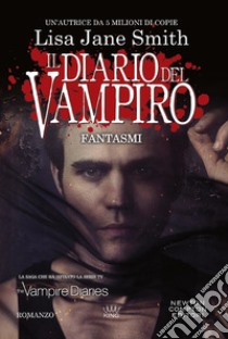 Fantasmi. Il diario del vampiro libro di Smith Lisa Jane