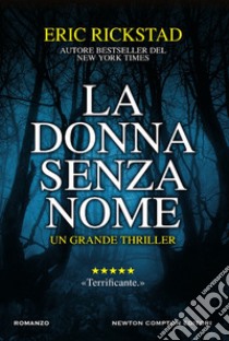 La donna senza nome libro di Rickstad Eric