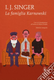 La famiglia Karnowski. Ediz. integrale libro di Singer Israel Joshua