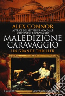 Maledizione Caravaggio libro di Connor Alex