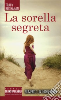 La sorella segreta libro di Buchanan Tracy