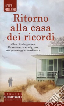 Ritorno alla casa dei ricordi libro di Pollard Helen