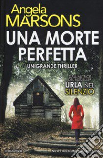 Una morte perfetta libro di Marsons Angela