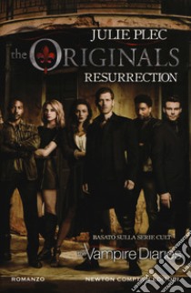 Resurrection. The originals libro di Plec Julie