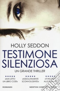 Testimone silenziosa libro di Seddon Holly