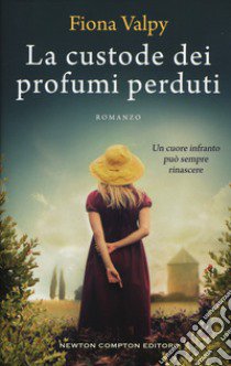 La custode dei profumi perduti libro di Valpy Fiona