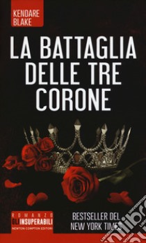 La battaglia delle tre corone libro di Blake Kendare