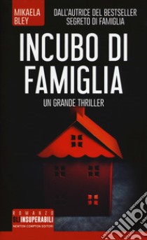 Incubo di famiglia libro di Bley Mikaela