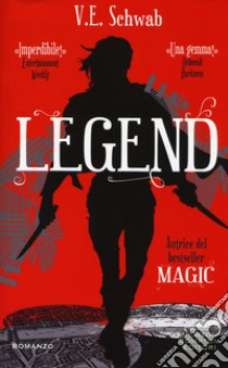 Legend. A gathering of shadows libro di Schwab V. E.