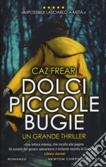 Dolci piccole bugie libro di Frear Caz