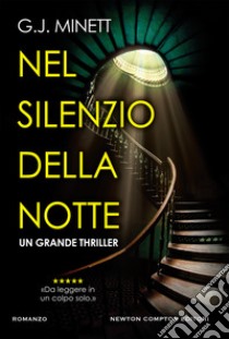 Nel silenzio della notte libro di Minett G.J.