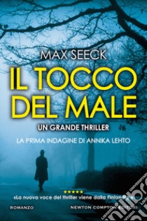 Il tocco del male libro di Seeck Max