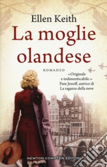 La moglie olandese libro di Keith Ellen