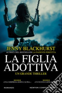 La figlia adottiva libro di Blackhurst Jenny