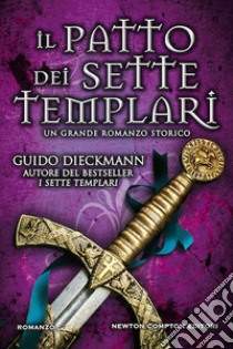 Il patto dei sette templari libro di Dieckmann Guido