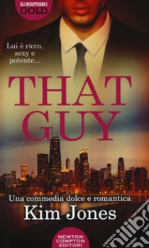 That guy libro di Jones Kim