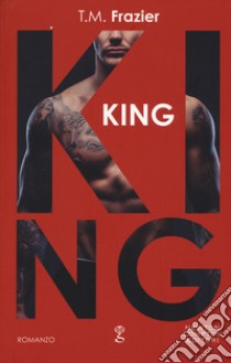 King libro di Frazier T.M.